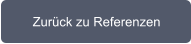 Zurück zu Referenzen